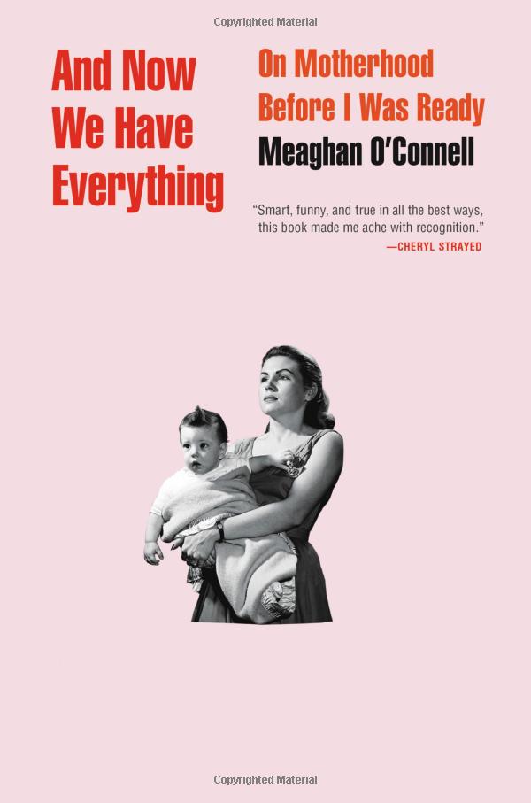 cover of "and now we have everything" a woman holds a baby on this cover