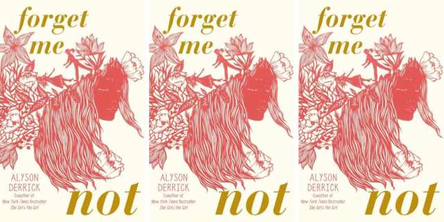 Forget Me Not by Alyson Derrick