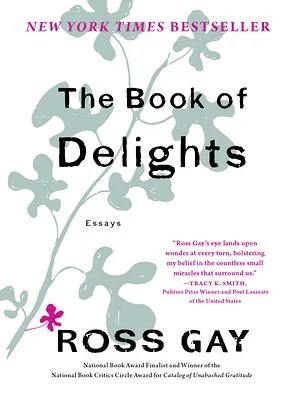 The Book of Delights by Ross Gay