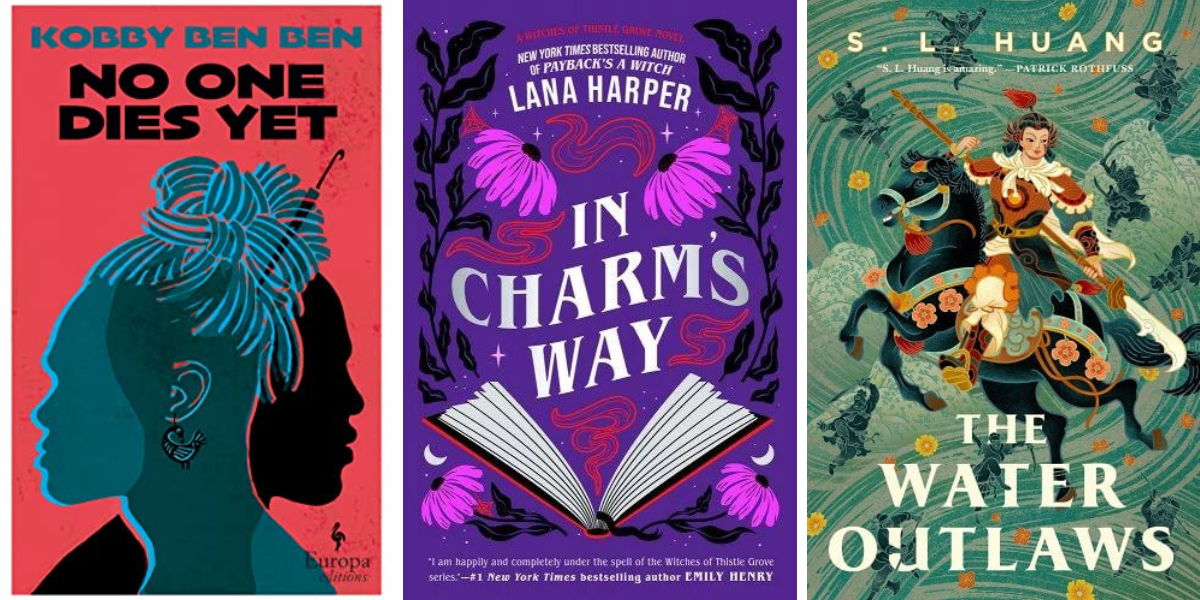No One Dies Yet by Kobby Ben Ben, In Charm's Way by Lana Harper, and The Water Outlaws by S.L. Huang.