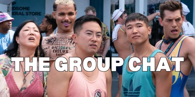 a still from Fire Island showing Margaret Cho's character with all of her gay boyfriends. Over the still, text reads "The Group Chat"