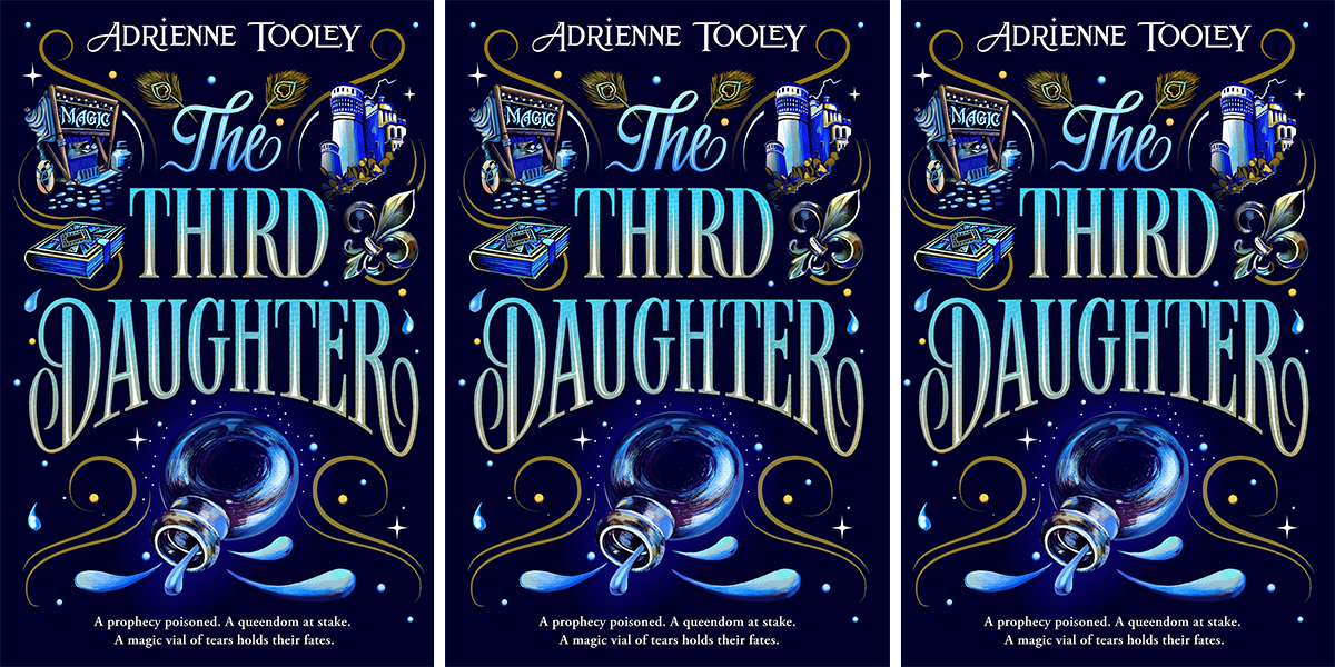 The cover of Adrienne Tooley's The Third Daughter, a blue and black cover with various magical items illustrated behind the text.