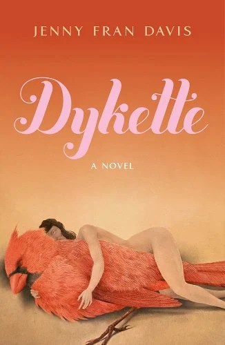 Dykette by Jenny Fran Davis