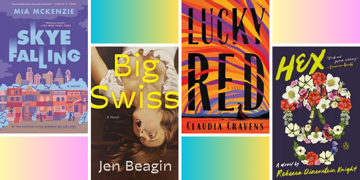 Skye Falling by Mia McKenzie, Big Swiss by Jen Beagin, Lucky Red by Claudia Cravens, and Hex by Rebecca Dinerstein Knight