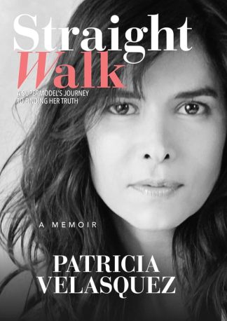 straight walk by patricia velasequez