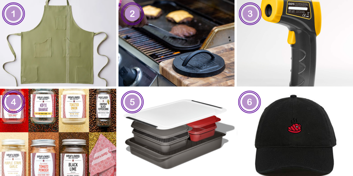 1. Apron ($45)2. Grill Press ($18) 3. Infrared Thermometer ($40) 4. Burlap and Barrel Grilling Collection ($63) 5. OXO Grilling Prep and Carry System ($40) 6. Grilling Hat ($16)