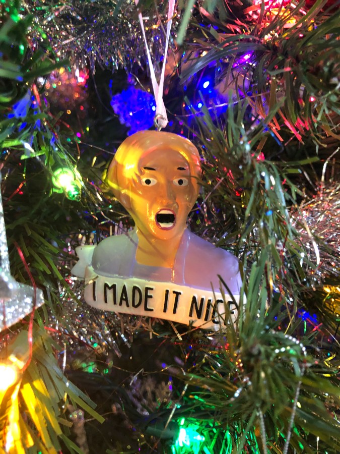 a Dorinda Medley ornament that says I MADE IT NICE