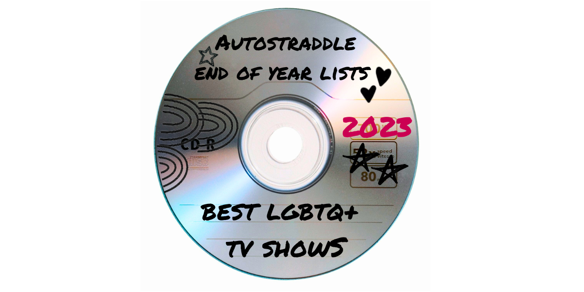 The best lgbtq tv shows of 2023 cd graphic
