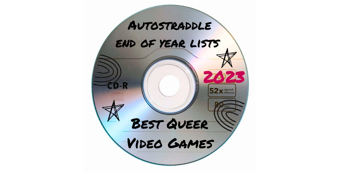 A blank CD with sharpie writing Autostraddle End of Year List 2023 Best Queer video games