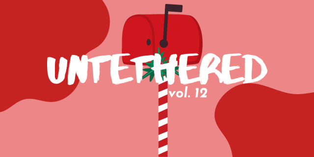 UNTETHERED: VOL 12. A Christmasy mailbox against red blobs