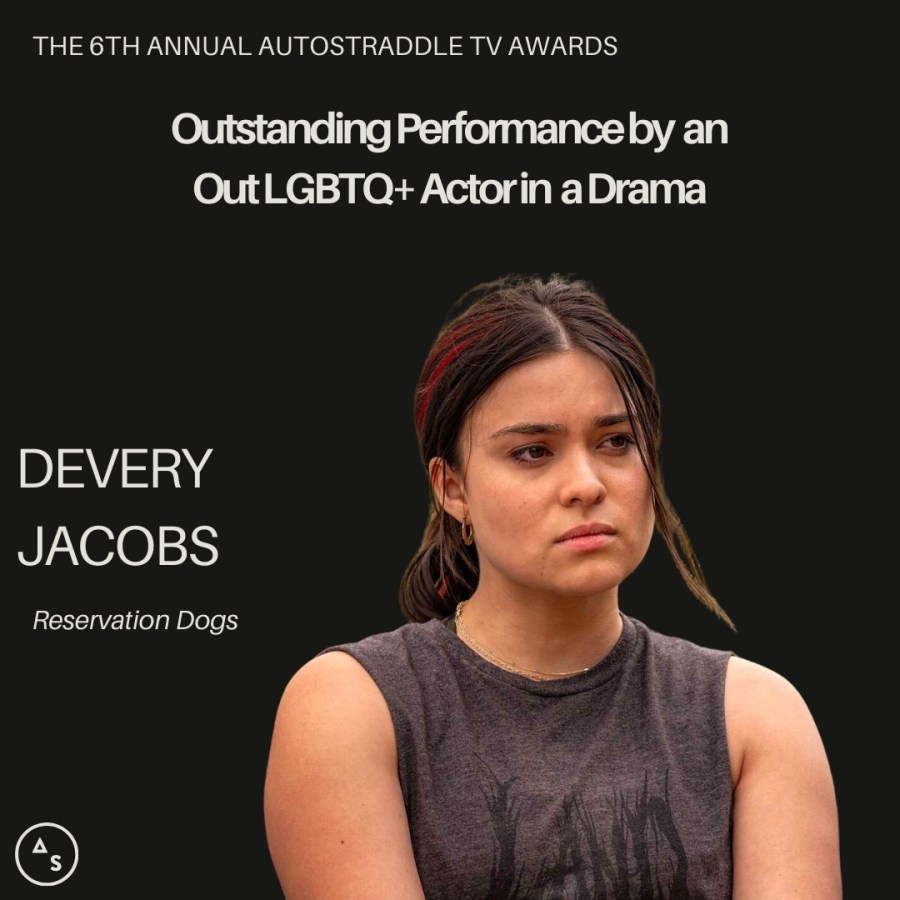 Outstanding Performance by an Out LGBTQ+ Actor in a Drama Devery Jacobs, Reservation Dogs
