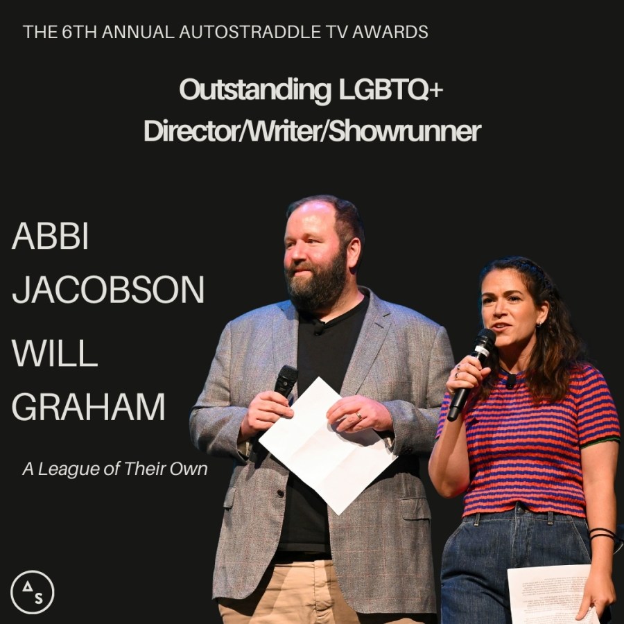 Outstanding LGBTQ+ Director/Writer/Showrunner Abbi Jacobson and Will Graham, A League of Their Own