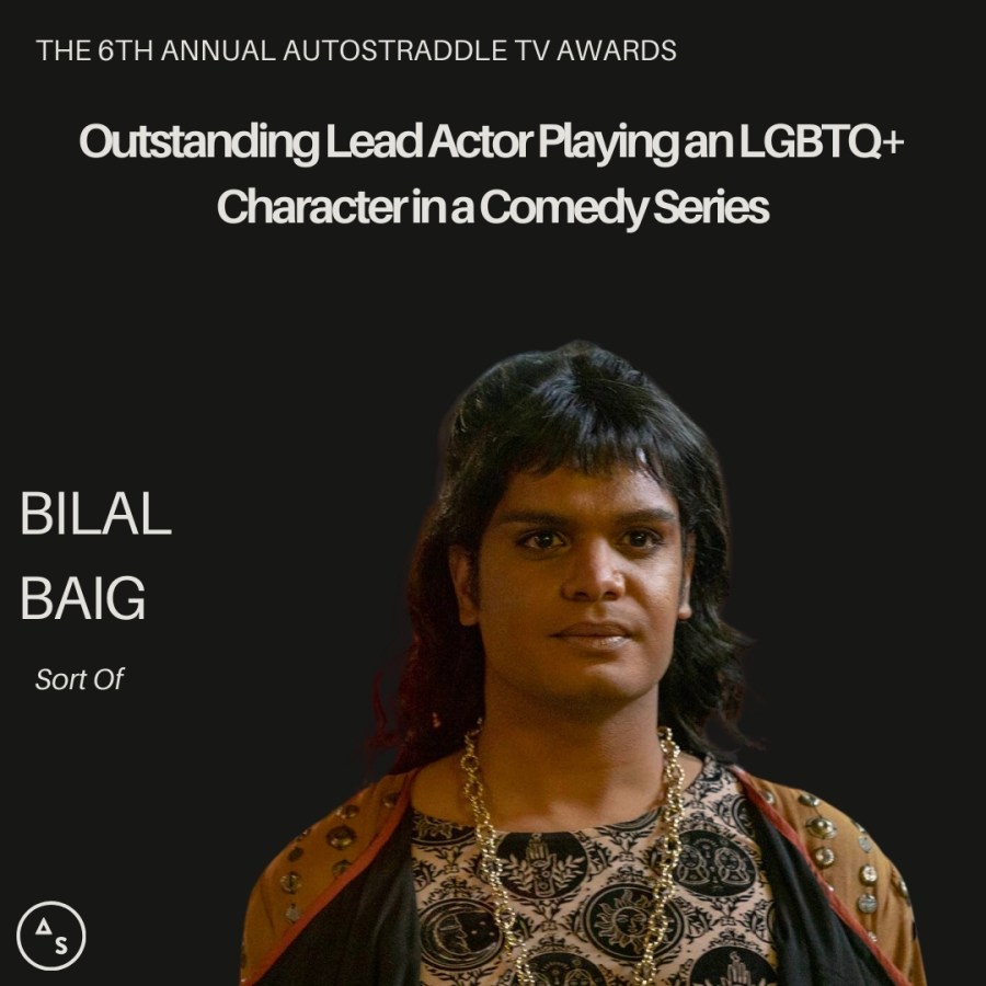 Outstanding Lead Actor Playing an LGBTQ+ Character in a Comedy Series Bilal Baig, Sort Of