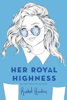 Her Royal Highness by Rachel Hawkins