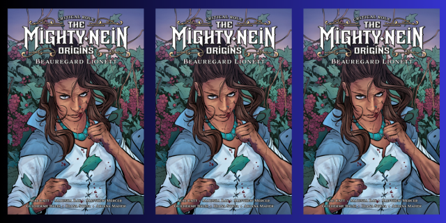 "Critical Role: Mighty Nein Origins" book cover, featuring lesbian character Beauregard Lionette in a fighting stance, repeated three times over a blue background.