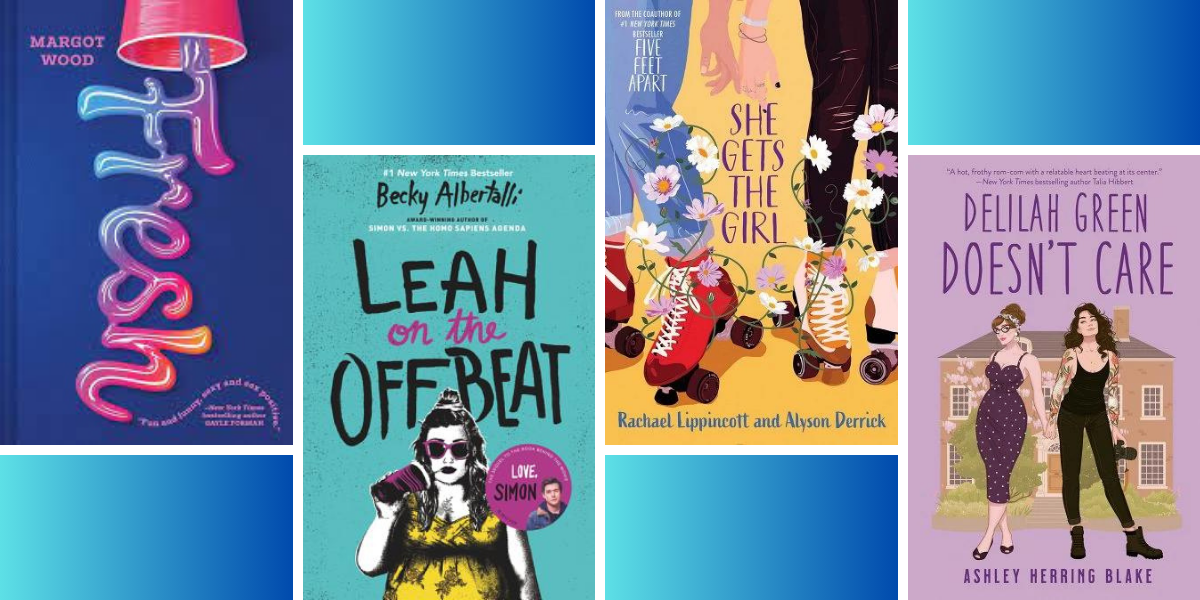 The following queer comfort reads: Fresh by Margot Wood, Leah on the Offbeat by Becky Albertalli, She gets the Girl by Rachel Lippincott and Alyson Derrick, and Delilah Green Doesn't Care by Ashley Herring Blake