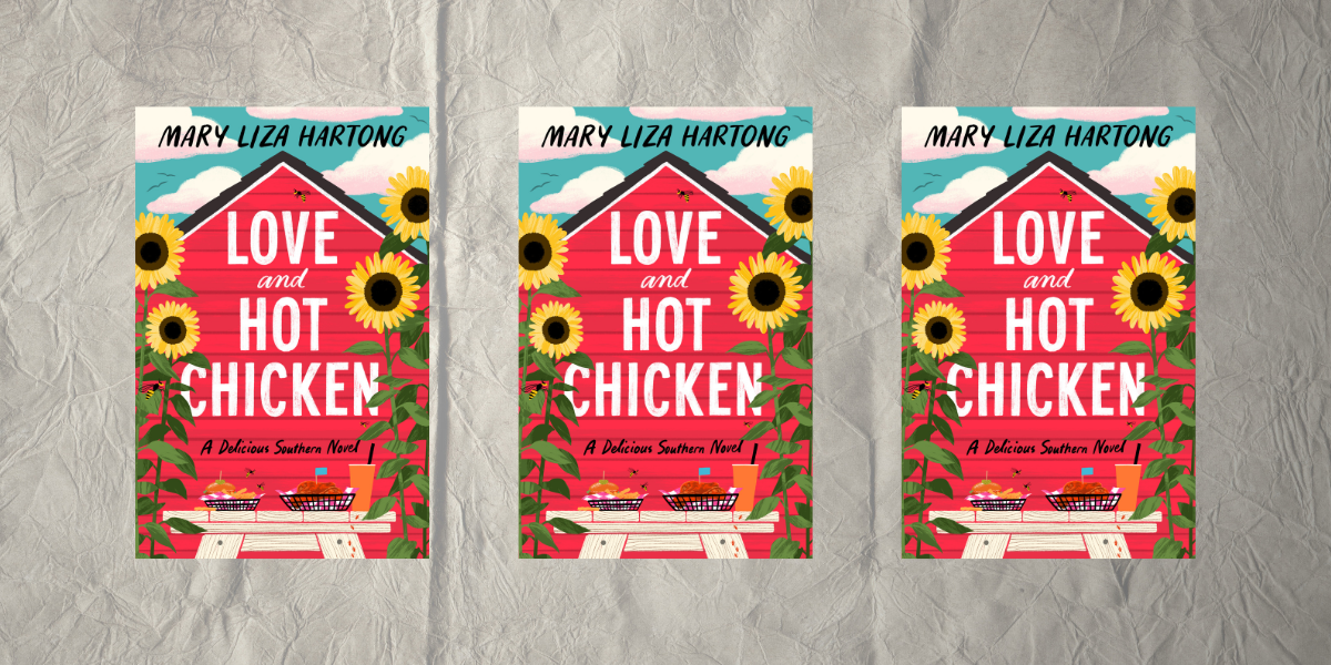 Love and Hot Chicken by Mary Liza Hartong