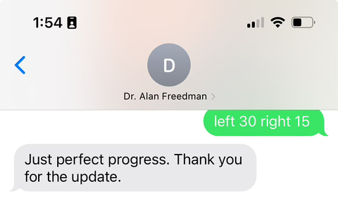 a text from Dr. Alan Freedman that says Just perfect progress. Tahnk you for the update.