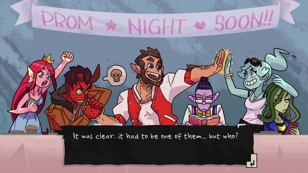 characters from Monster Prom gathered around a table with a banner over it that says PROM NIGHT SOON and text that says "It was clear it had to be one of them...but who?"