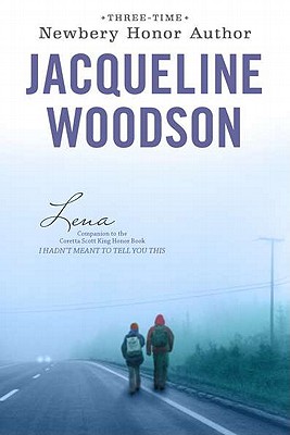 Lena by Jacqueline Woodson