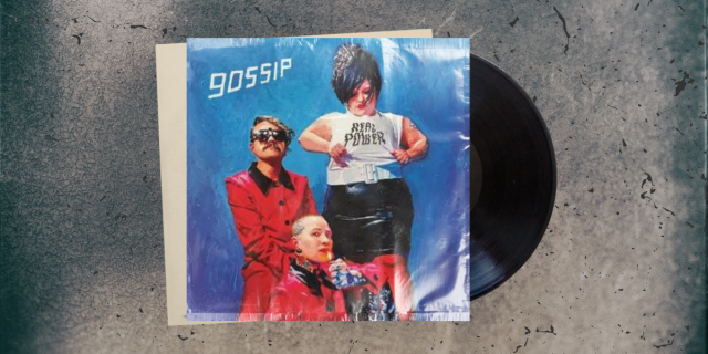 Gossip Real Power: A vinyl copy of the album against a grey backdrop.