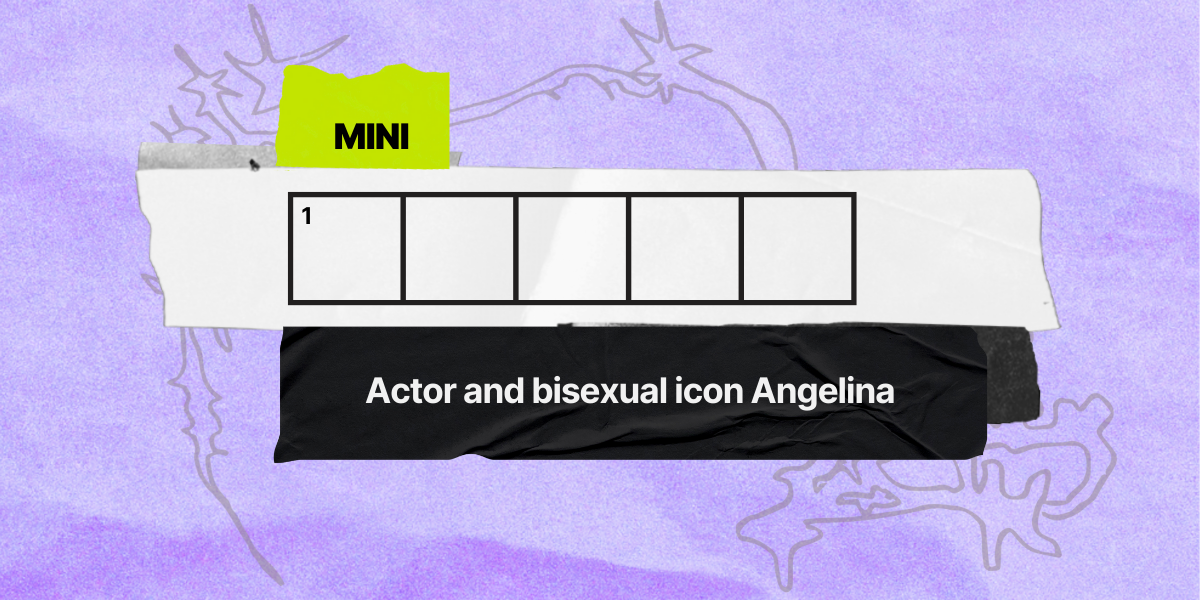 1 across / 5 letters / clue: Actor and bisexual icon Angelina