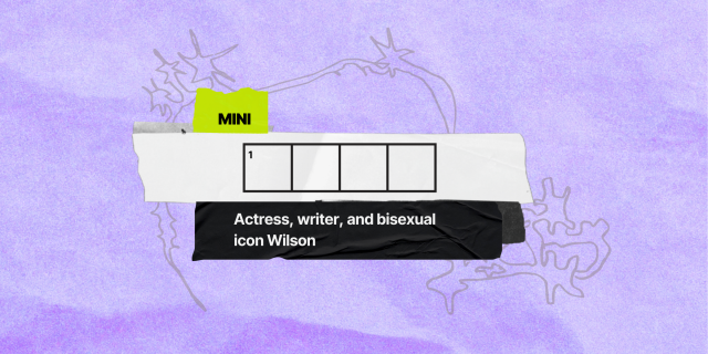 1 down / four letters / clue: Actress, writer, and bisexual icon Wilson