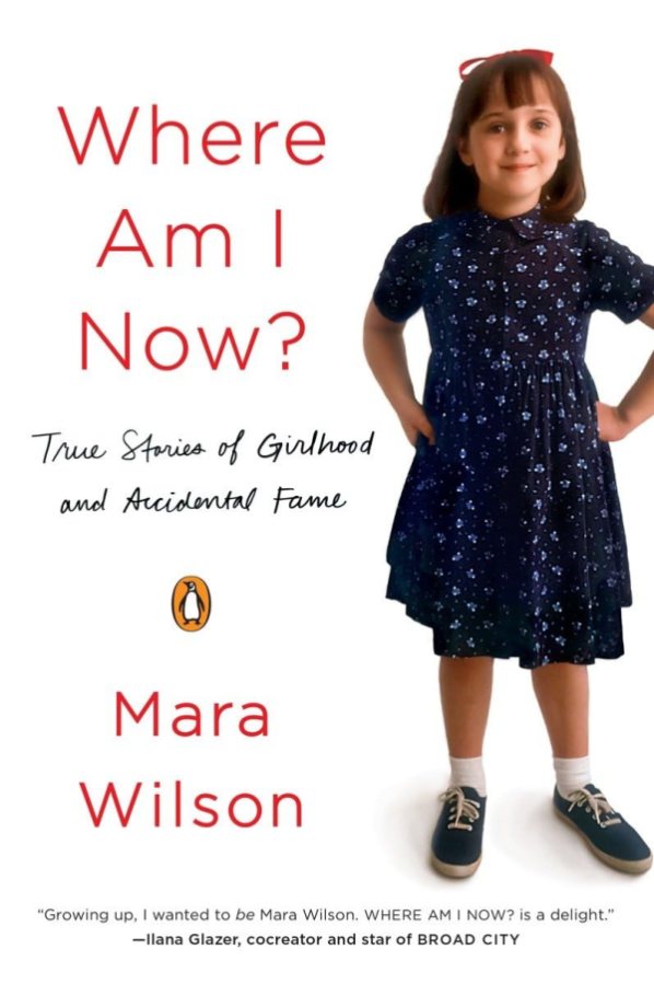 Where Am I Now?: True Stories of Girlhood and Accidental Fame by Mara Wilson