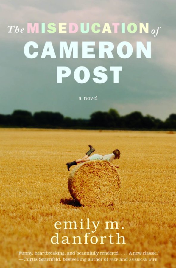 The Miseducation of Cameron Post by Emily M. Danforth 