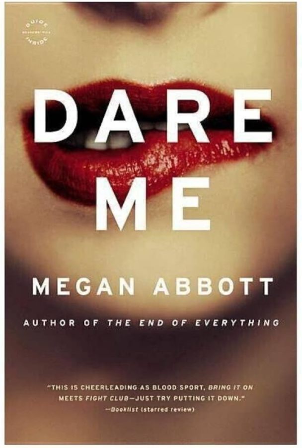 Dare Me by Megan Abbott