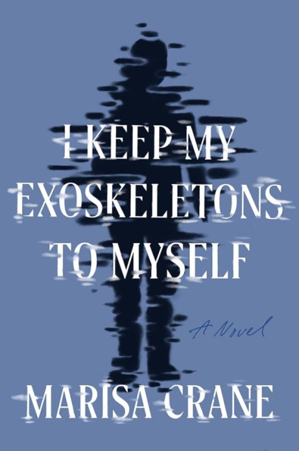 I Keep My Exoskeletons To Myself by Mac Crane