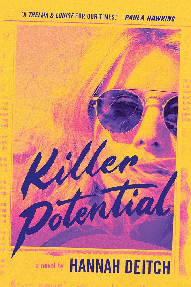 Killer Potential, by Hannah Deitch