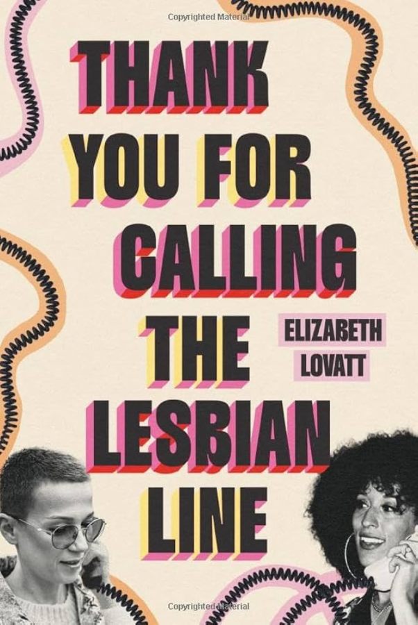 Thank You For Calling the Lesbian Line, by Elizabeth Lovatt