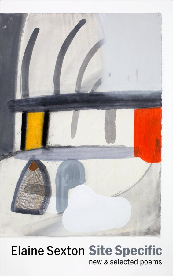 Site Specific: New & Selected Poems, by Elaine Sexton