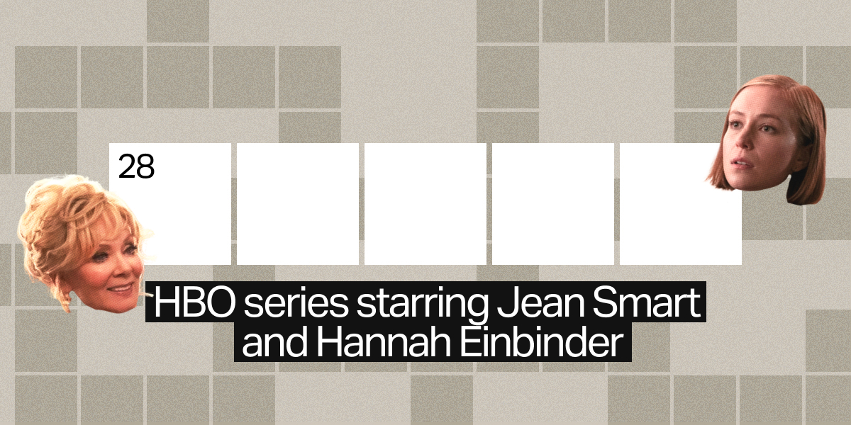 28 across / 5 letters / HBO series starring Jean Smart and Hannah Einbinder