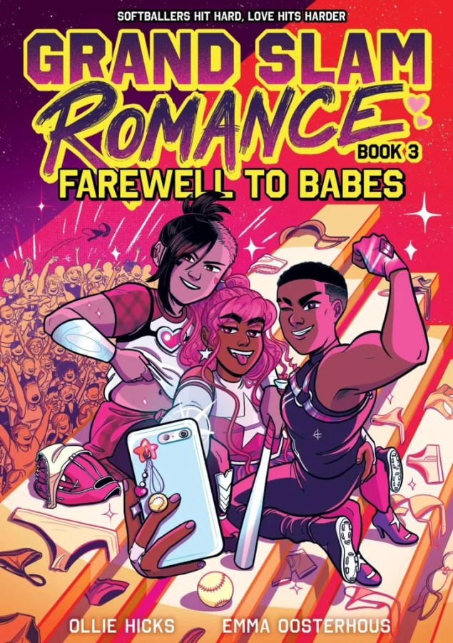 "Grand Slam Romance 3: Farewell to Babes", by Emma Oosterhouse and Ollie Hicks