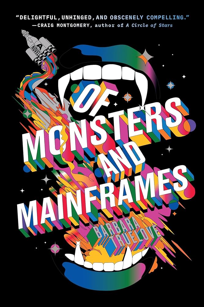 Of Monsters and Mainframes, by Barbara Truelove