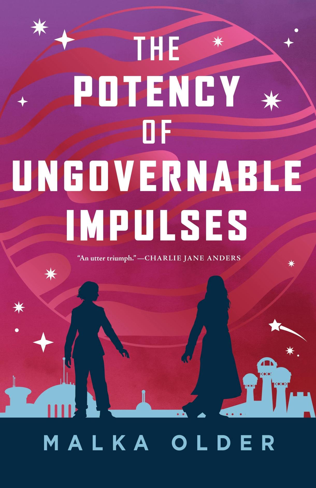 The Potency of Ungovernable Impulses, by Malka Older