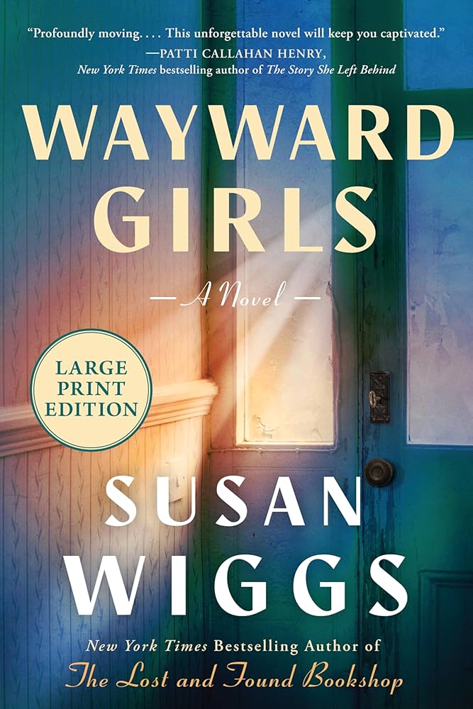 Wayward Girls, by Susan Wiggs