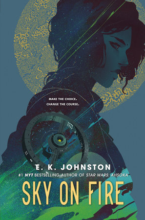 Sky on Fire, by E.K Johnston