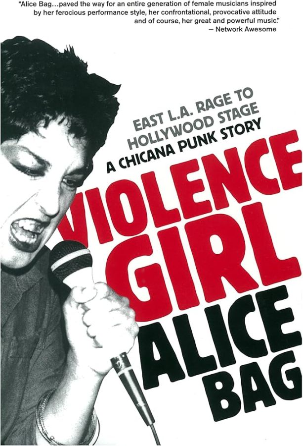 Violence Girl: East L.A. Rage to Hollywood Stage, a Chicana Punk Story