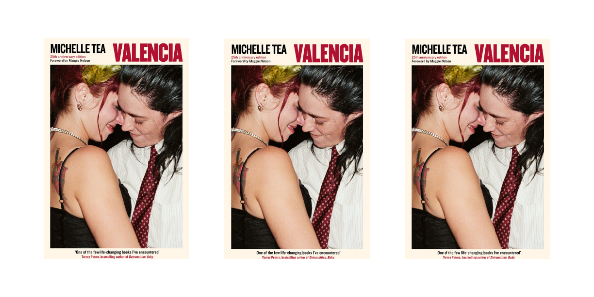 Valencia by Michelle Tea