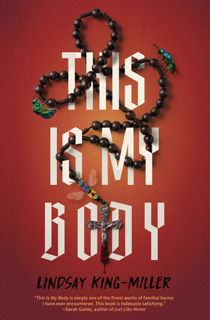 This is My Body, by Lindsay King-Miller