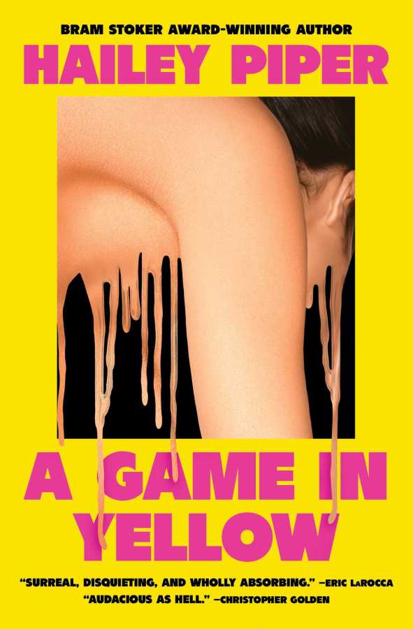 A Game in Yellow, by Hailey Piper
