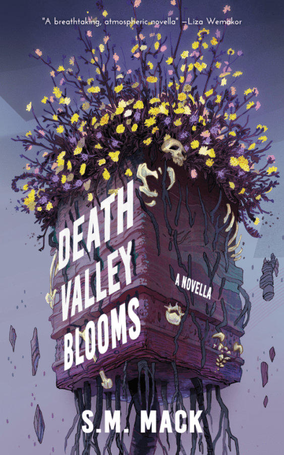 Death Valley Blooms, by S.M. Mack