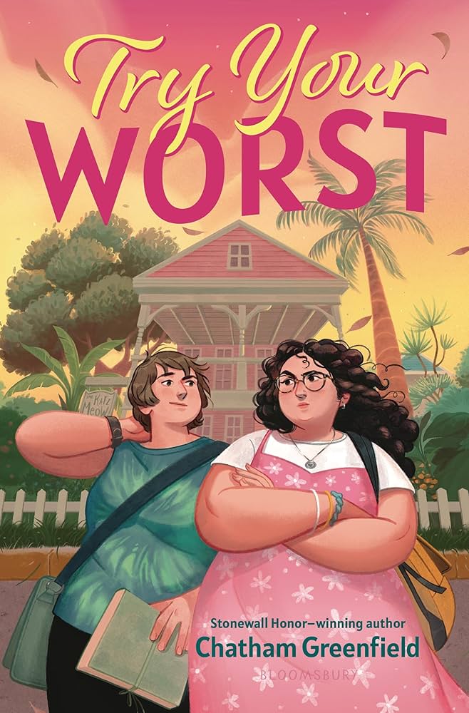 Try Your Worst, by Chatham Greenfield