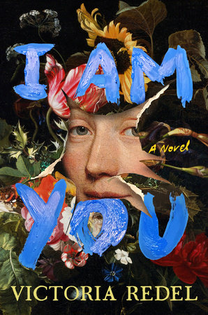 I Am You, by Victoria Redel