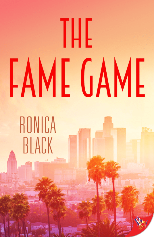 The Fame Game, by Ronica Black