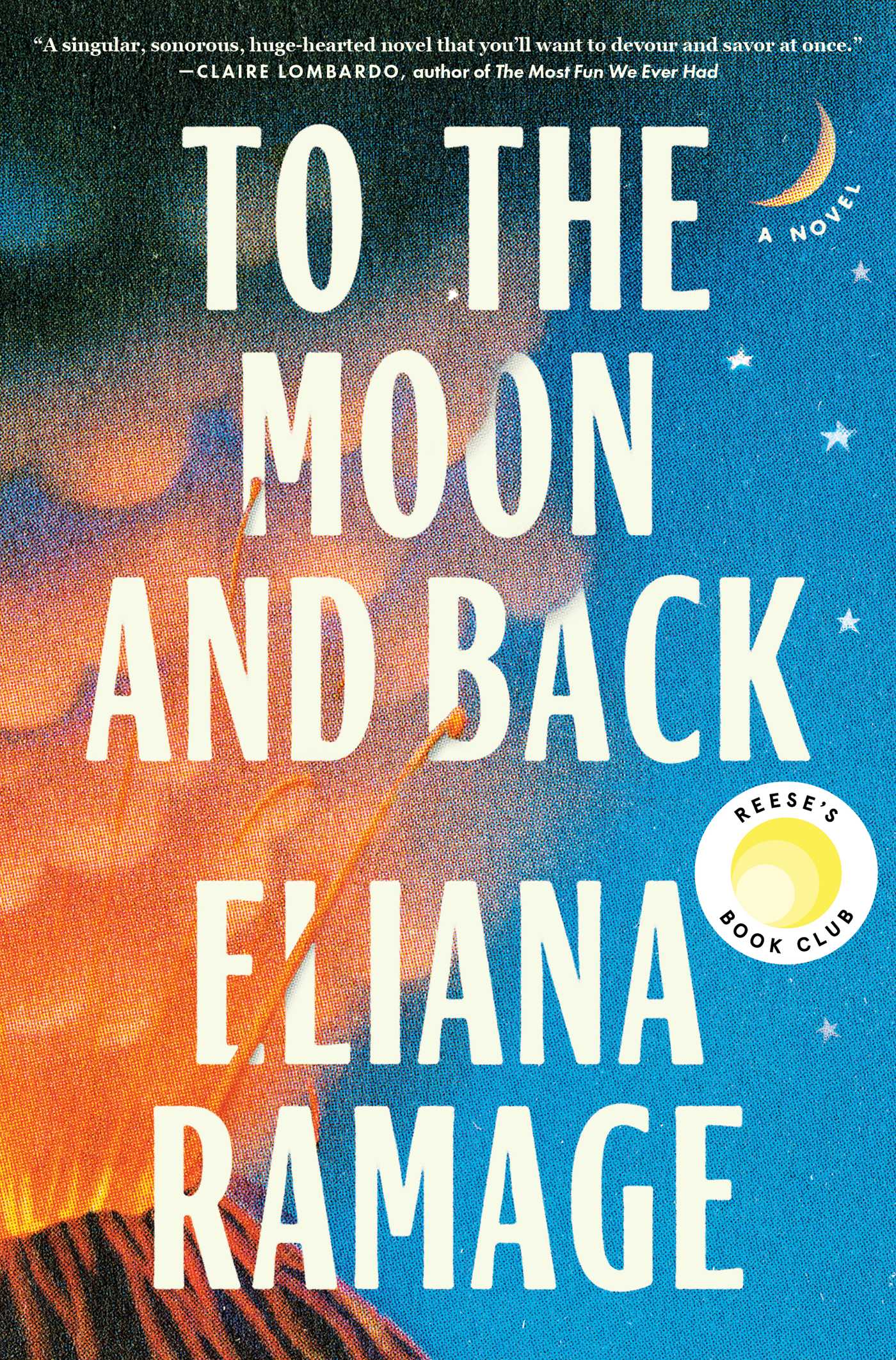To the Moon and Back, by Eliana Ramage