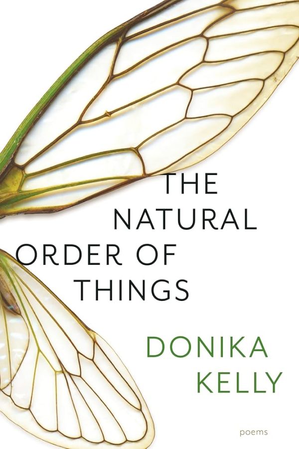 The Natural Order of Things, by Donika Kelly